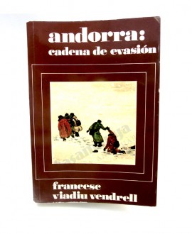 ANDORRA: CADENA DE EVASIÓN (1942-1944)