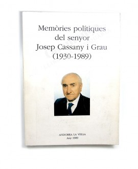 MEMORIES POLITIQUES DEL SR. JOSEP CASSANY I GRAU (1930-1989)
