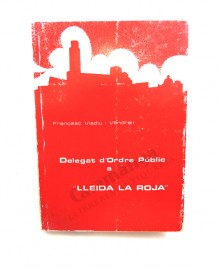 DELEGAT D'ORDRE PUBLIC A "LLEIDA LA ROJA"