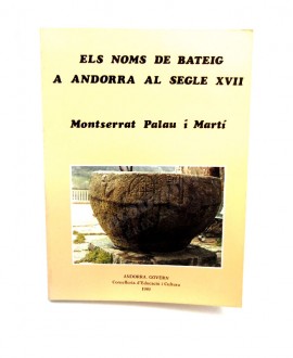 ELS NOMS DE BATEIG A ANDORRA AL S.XVII