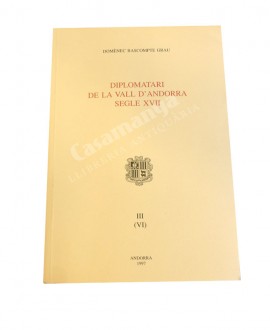 DIPLOMATARI DE LA VALL D'ANDORRA 
SEGLE XVII.III (VI)