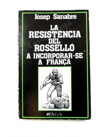 LA RESISTENCIA DEL ROSELLO  A INCORPORAR-SE A FRANÇA