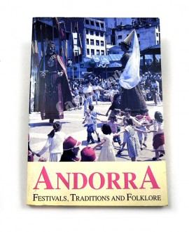 ANDORRA FESTIVALS TRADITIONS AND FOLKLORE