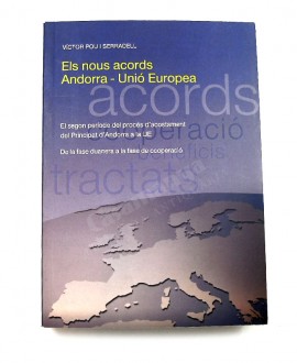 ELS NOUS ACORDS ANDORRA-UNIO EUROPEA