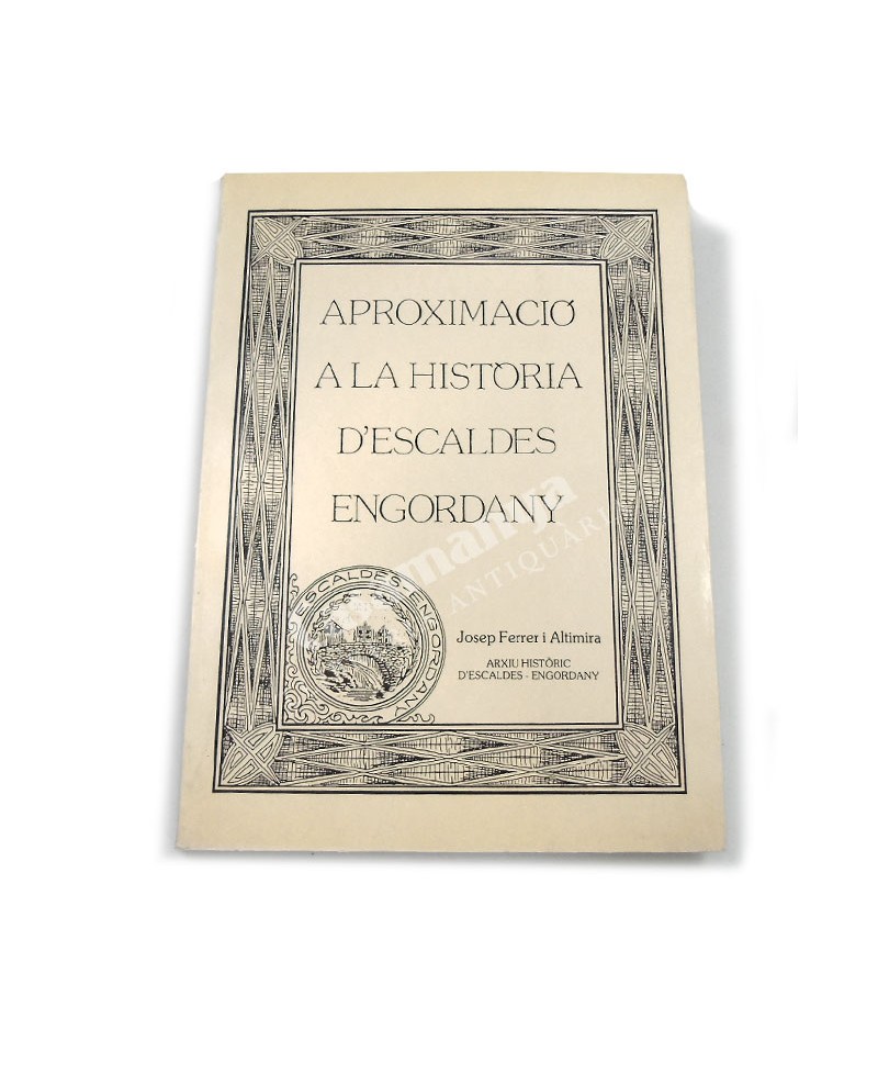 APROXIMACIO A LA HISTORIA D'ESCALDES ENGORDANY