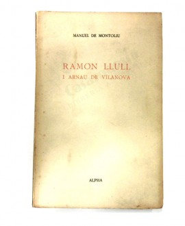 RAMON LLULL I ARNAU DE VILANOVA
