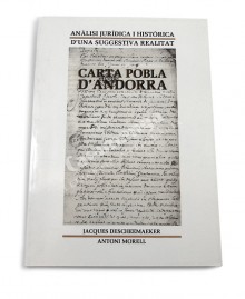 ANÀLISI JURÍDICA I HISTÒRICA D'UNA SUGGESTIVA REALIT CARTA POBLA D'ANDORRA