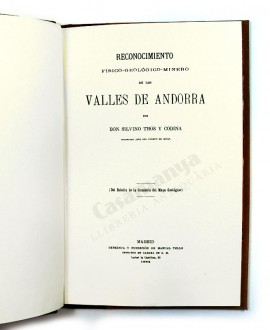 RECONOCIMIENTO FÍSICO-GEOLÓGICO-MINERO 
DE LOS VALLES DE ANDORRA
FACSIMIL 1884