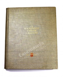 LA MAQUINISTA TERRESTRE Y MARITIMA 1856-1944