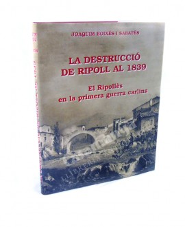 LA DESTRUCCIO DE RIPOLL AL 1839