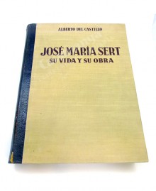 JOSÉ MARÍA SERT SU VIDA Y SU OBRA