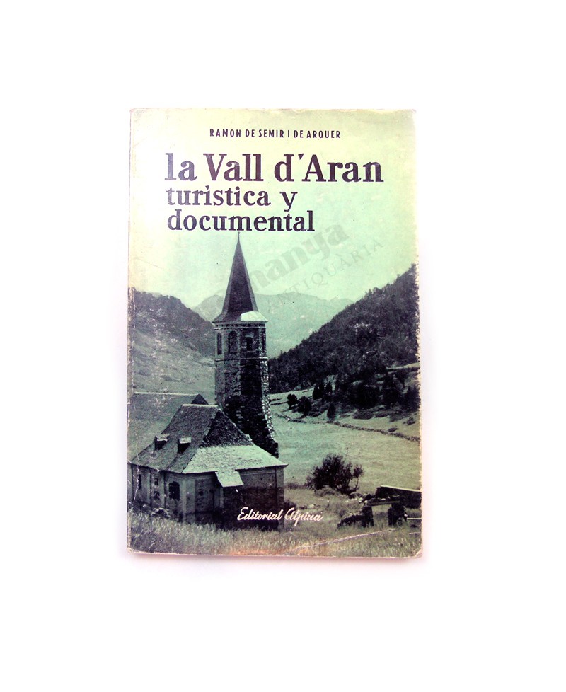 LA VALL D'ARAN TURISTICA Y DOCUMENTAL