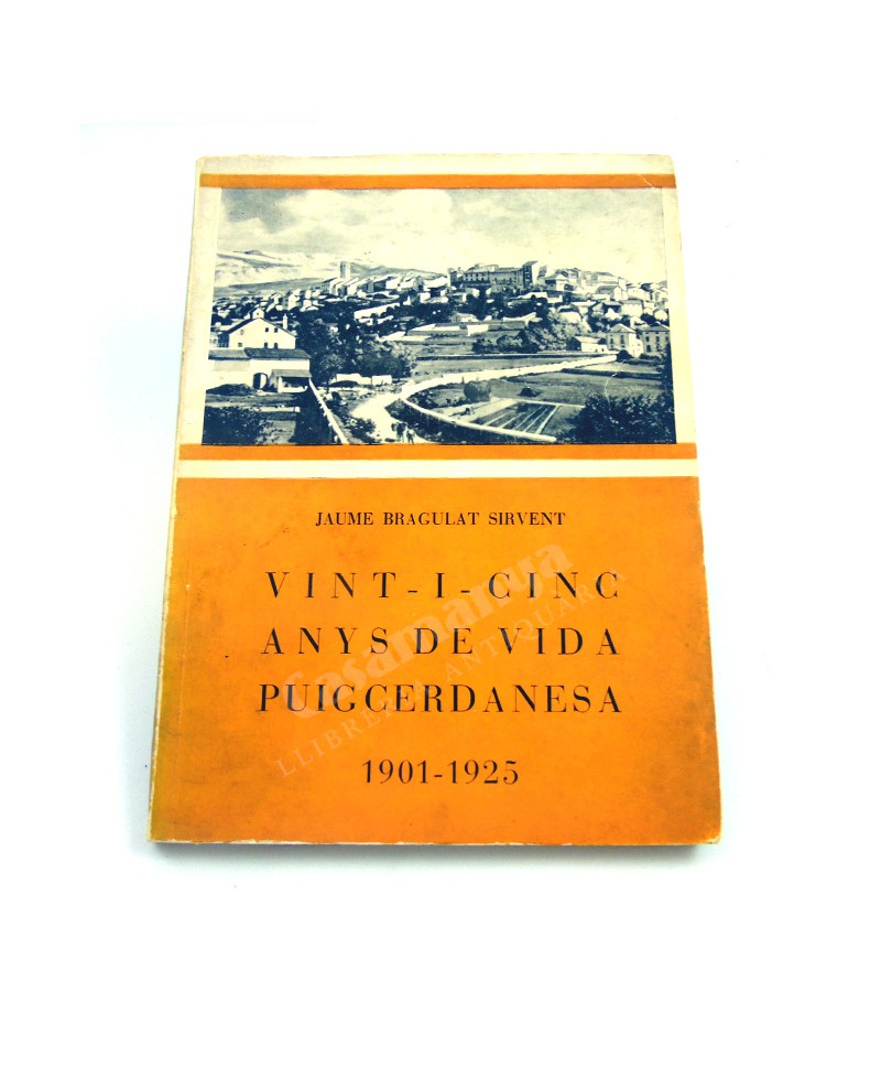 VINT -I -CINC ANYS DE VIDA PUIGERDANESA  1901-1925