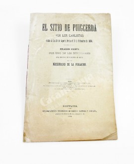 EL SITIO DE PUIGCERDÁ POR LOS CARLISTAS DESDE EL DIA 20 DE AGOSTO, HASTA EL 3 DE SEPTIEMBRE DE 1874